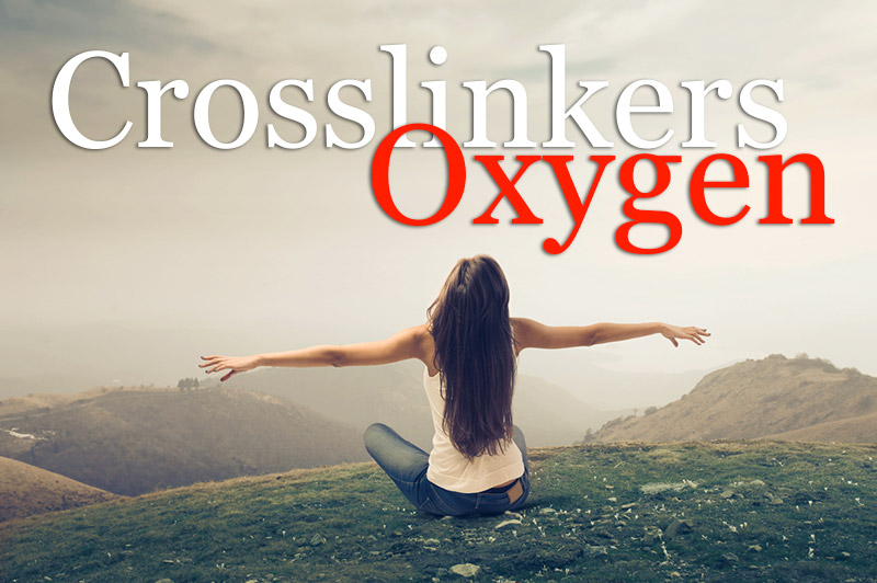 Crosslinkers - Oxygen