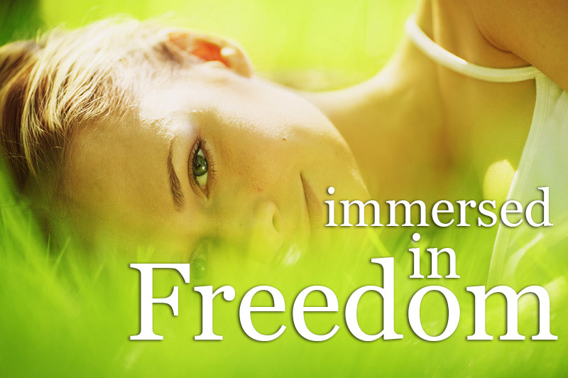 Immersed In Freedom