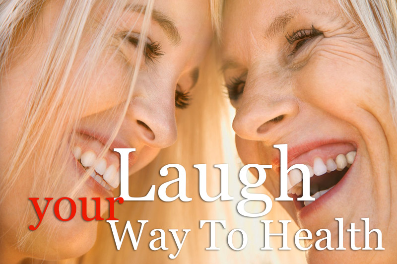 Laugh Your Way To Health
