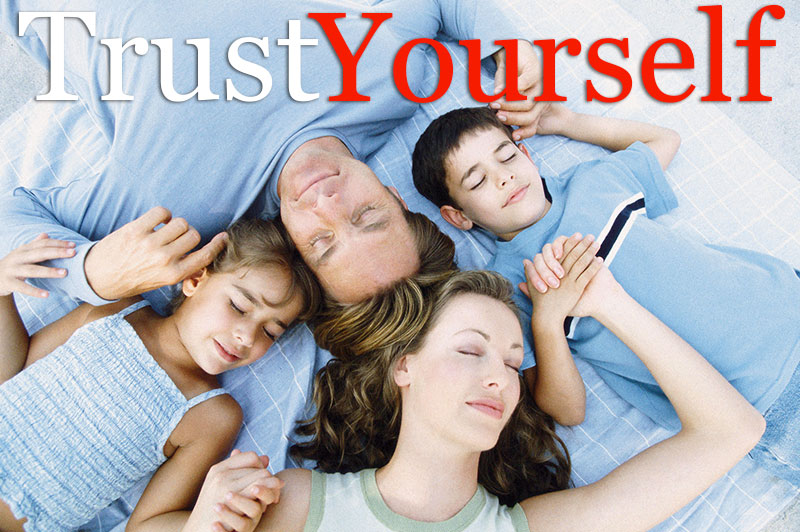 Trust Yourself